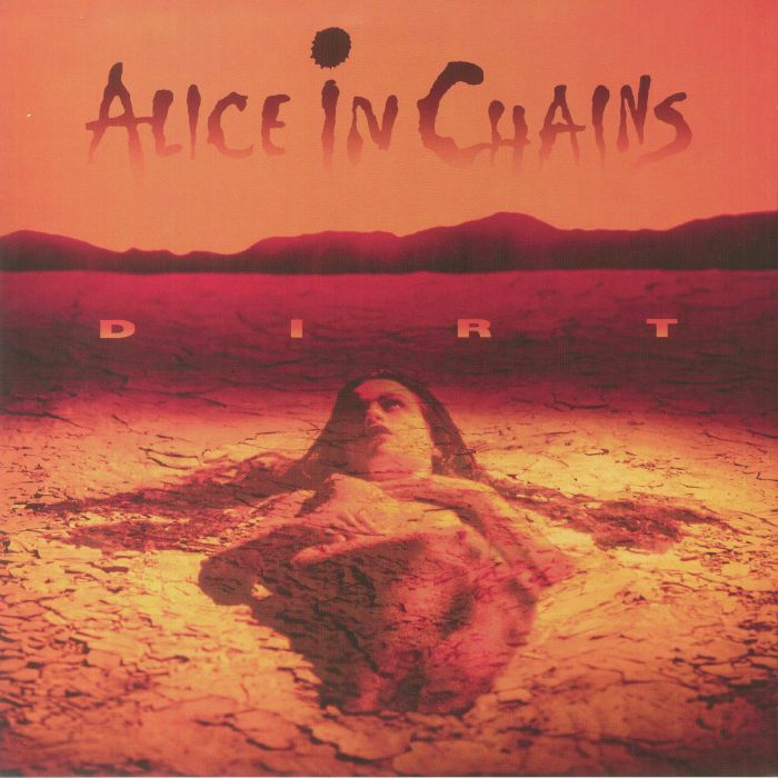ALICE IN CHAINS: Dirt (30th Anniversary Edition) (remastered)