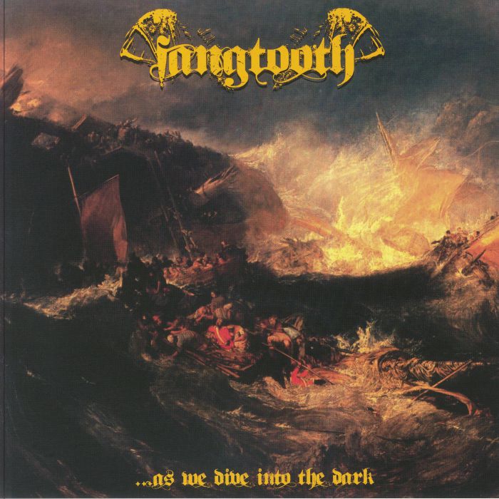Fangtooth - As We Dive Into The Dark