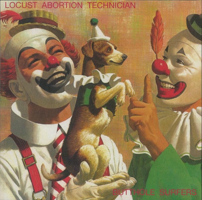 Butthole Surfers - Locust Abortion Technician
