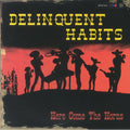 Delinquent Habits - Here Come the Horns