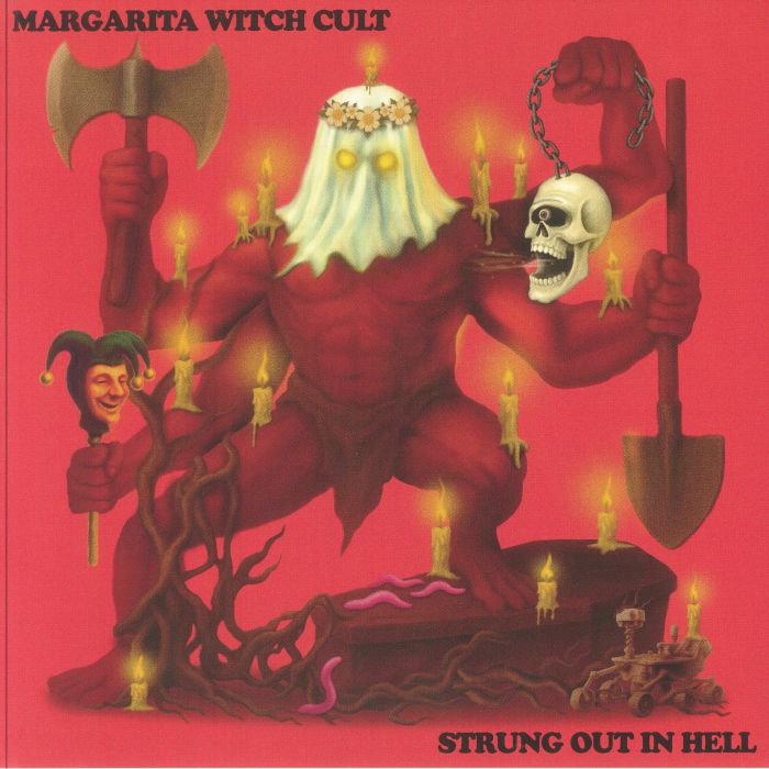 Margarita Witch Cult - Strung Out in Hell