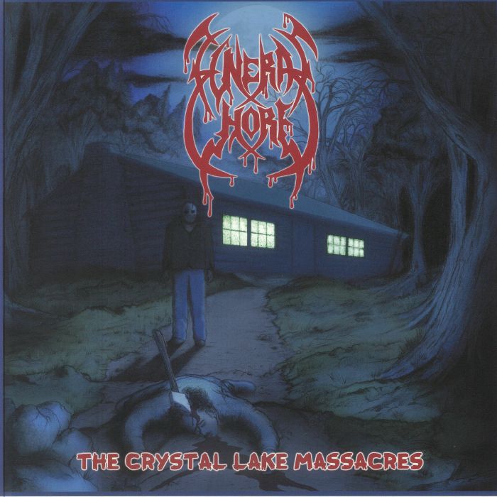 FUNERAL WHORE: The Crystal Lake Massacres
