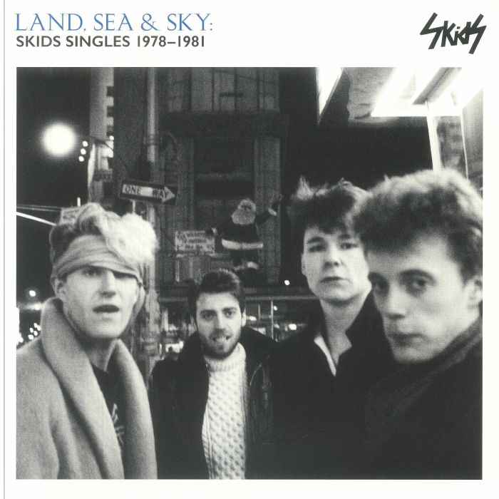 Skids - Land Sea and Sky: Skids Singles 1978-1981
