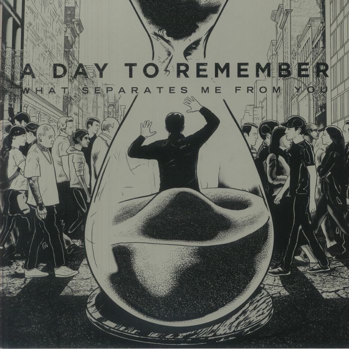 A Day to Remember - What Separates Me From You
