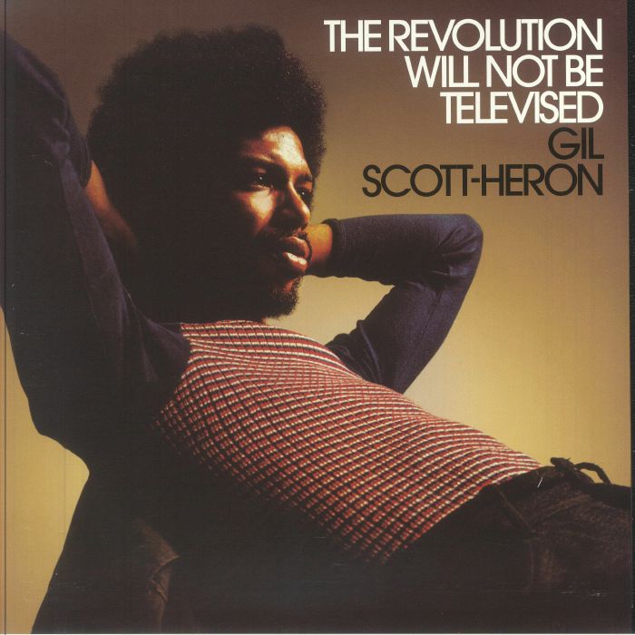 Gil Scott-Heron - The Revolution Will Not Be Televised
