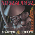Merauder - Master Killer