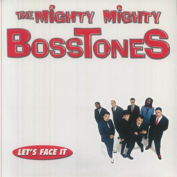 Mighty Mighty Bosstones, The - Lets Face It