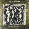 Snake Corps, The - Flesh on Flesh