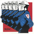 MDC - Millions of Dead Cops