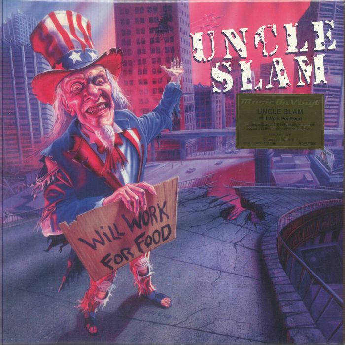 Uncle Slam - Will Work For Food