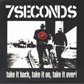 7 Seconds - Take it back, Take it on, Take it over!