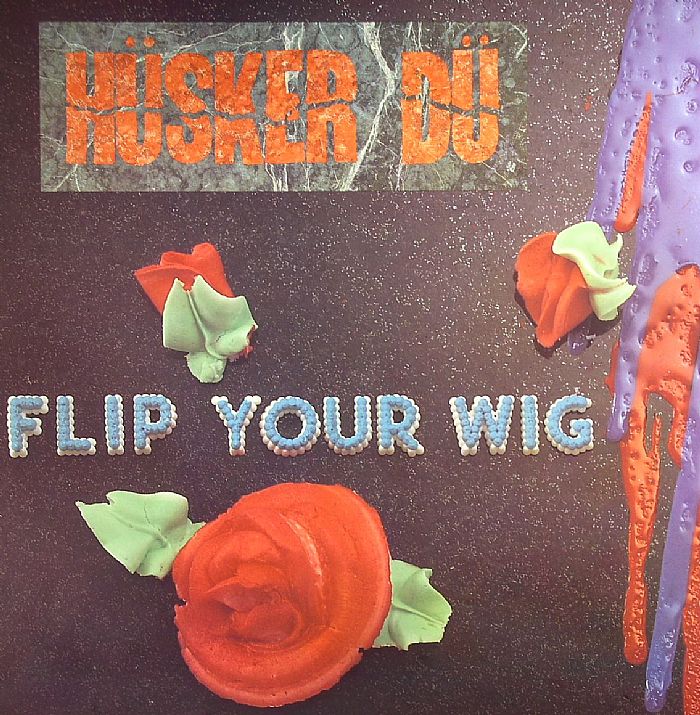 Husker Du - Flip Your Wig