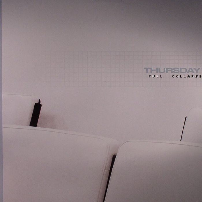Thursday - Full Collapse