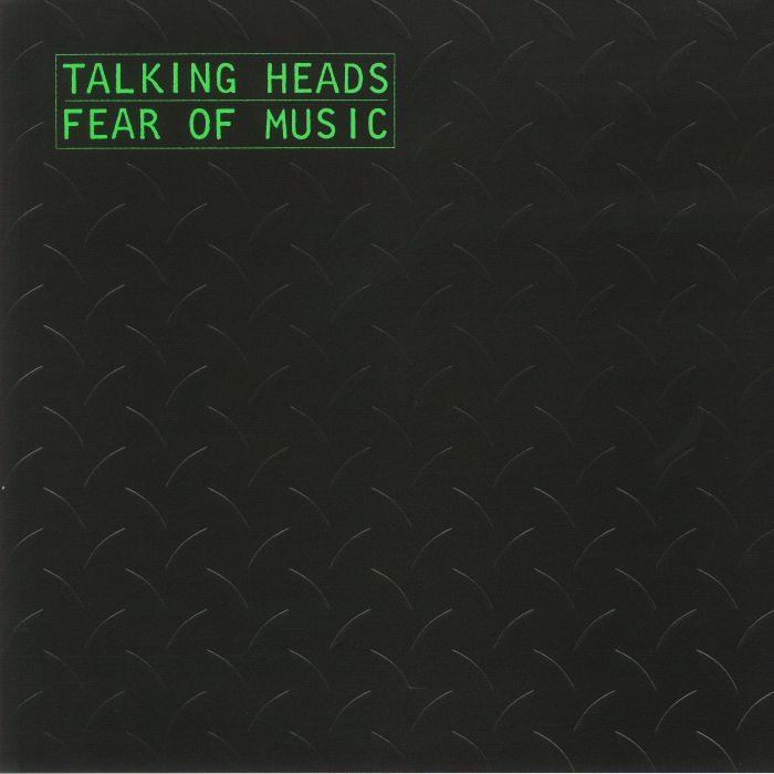 Talking Heads - Fear of Music