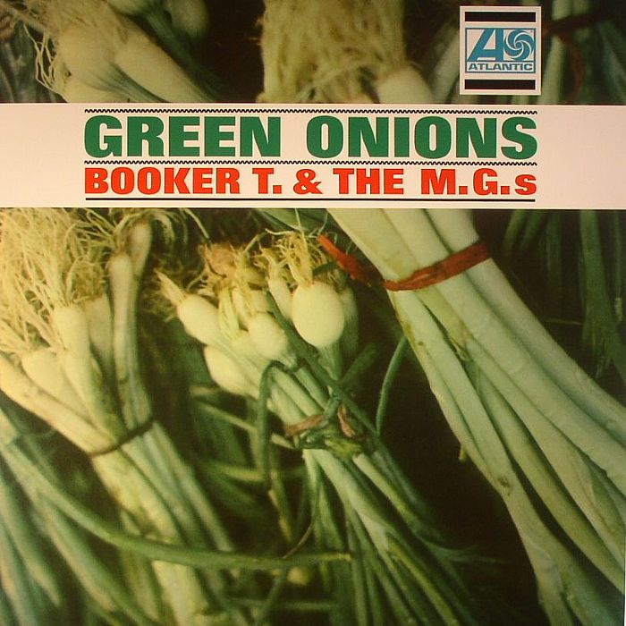 Booker T and the MG's - Green Onions