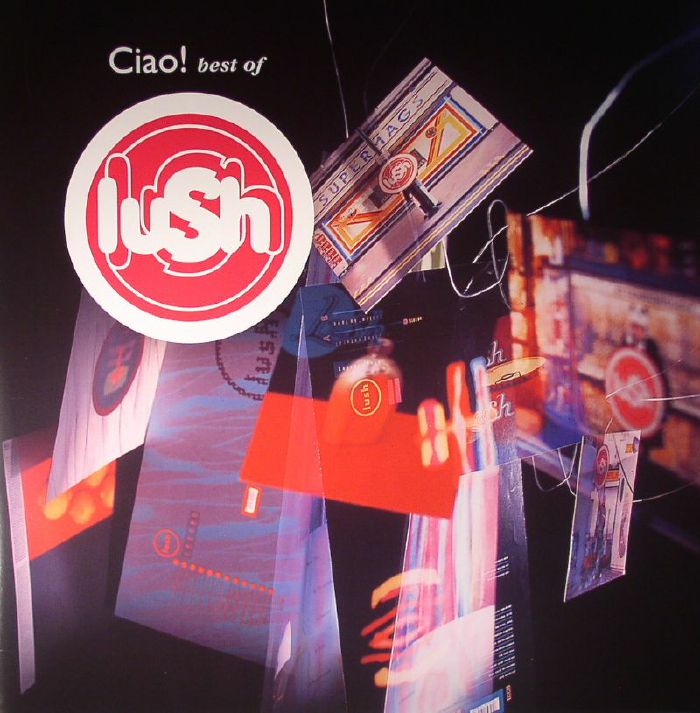 Lush - Ciao! Best of Lush