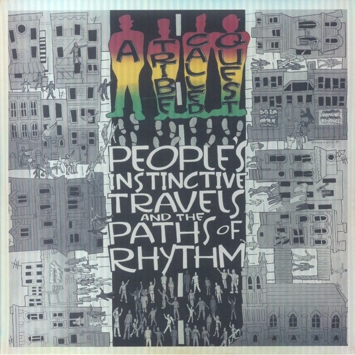 A Tribe Called Quest - People's Instinctive Travels & The Paths Of Rhythm