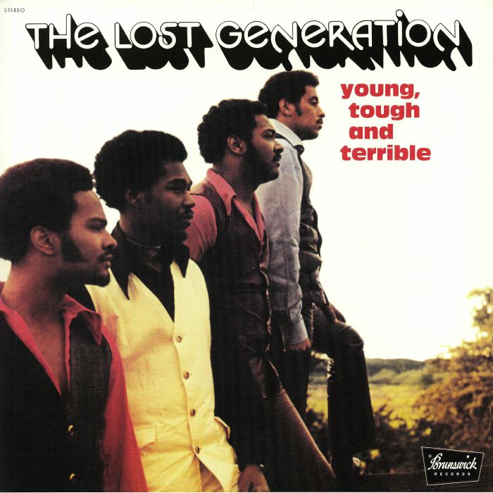 Lost Generation, The - Young, Tough and Terrible
