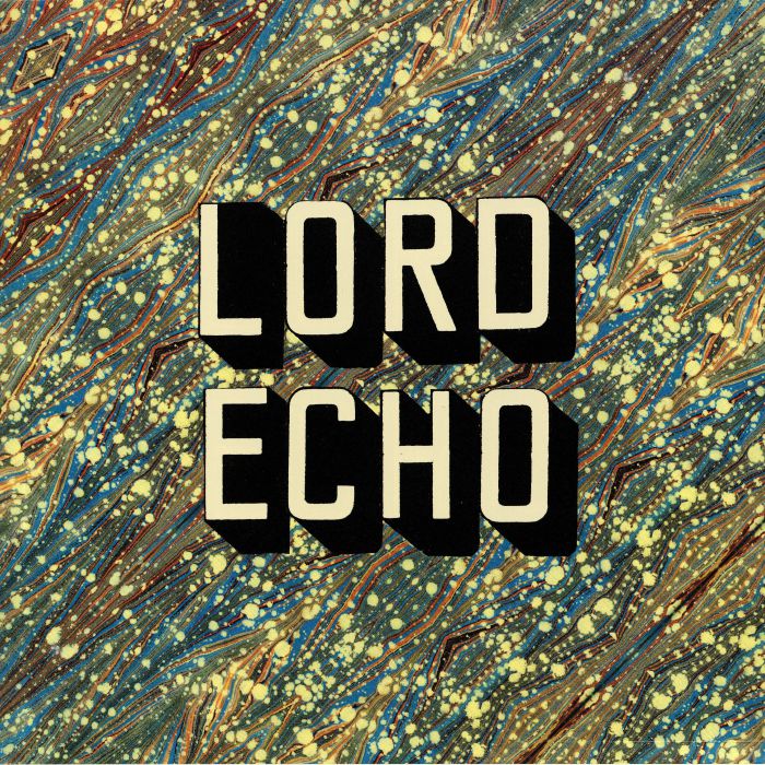 Lord Echo - Curiosities