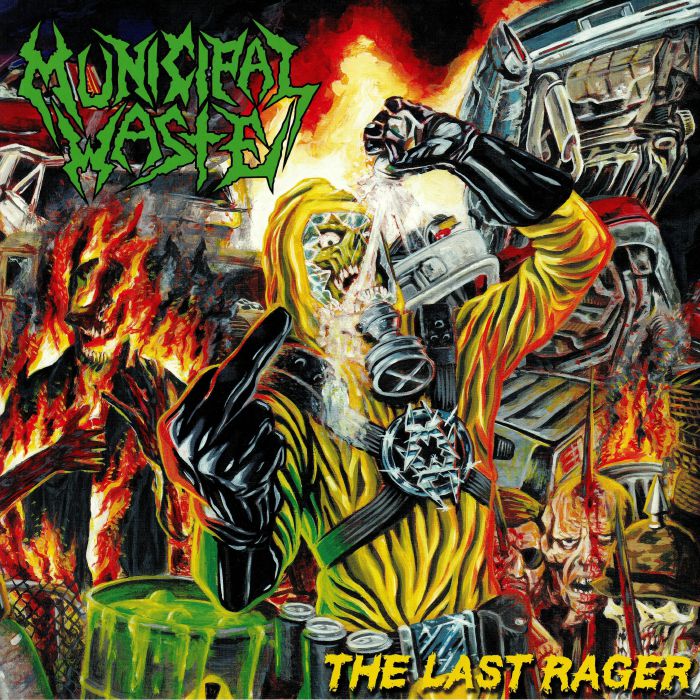 Municipal Waste - The Last Rager