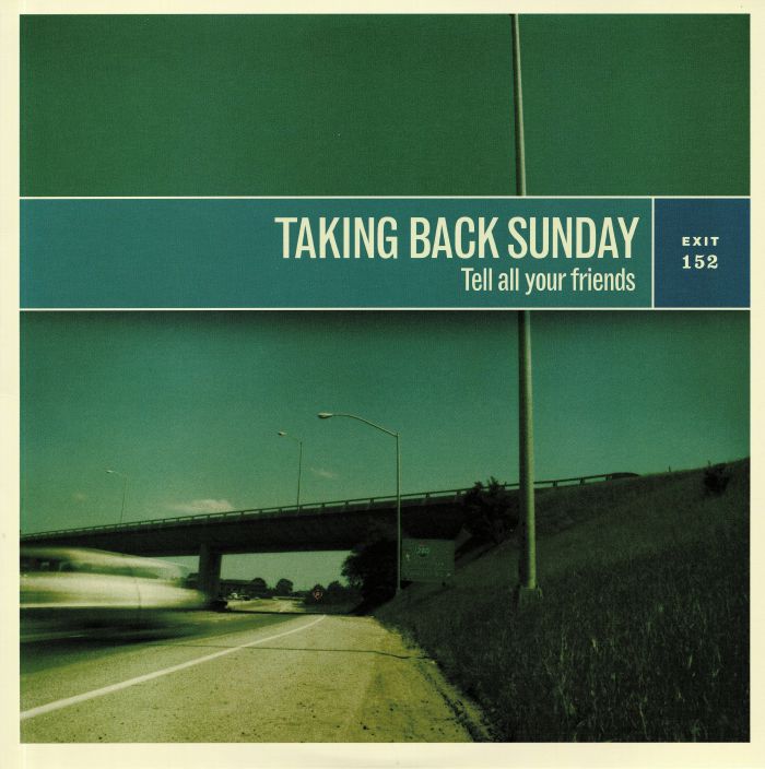 Taking Back Sunday - Tell All Your Friends