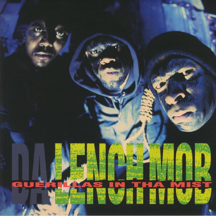 Da Lench Mob - Guerillas In The Mist