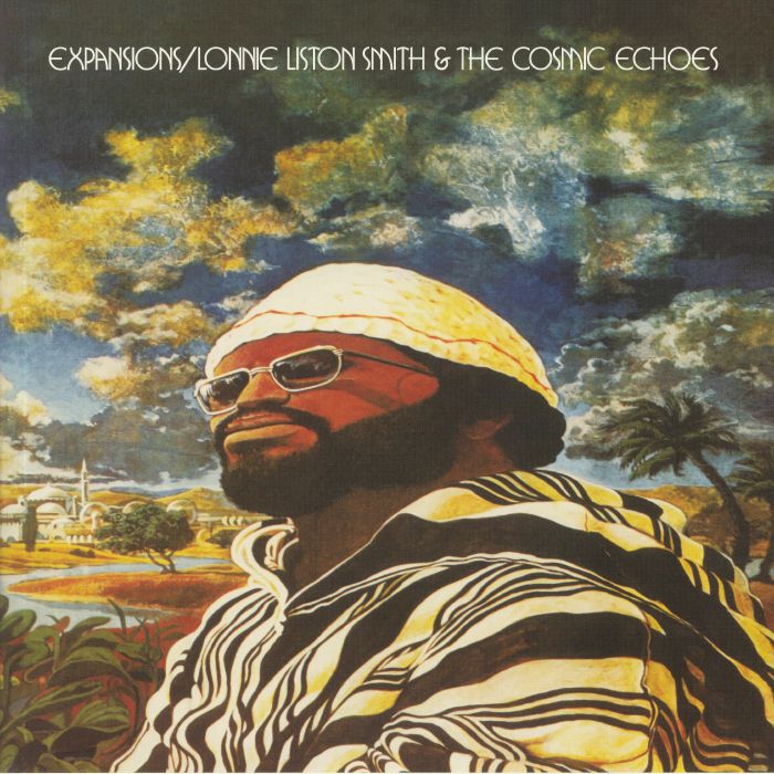 Lonnie Liston Smith and the Cosmic Echoes - Expansions
