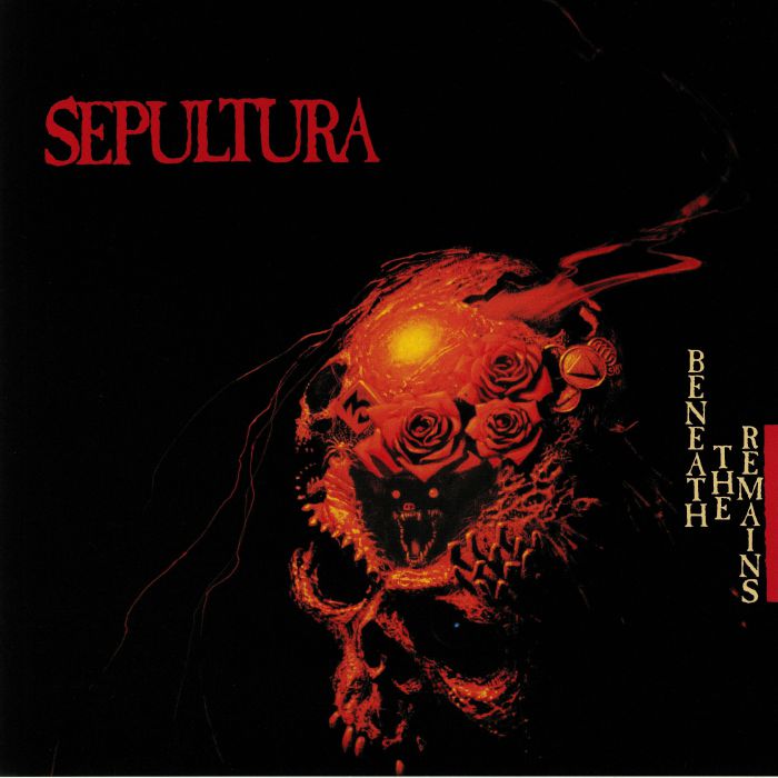 Sepultura - Beneath the Remains