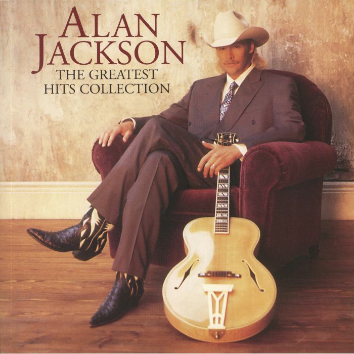 Alan Jackson - The Greatest Hits Collection