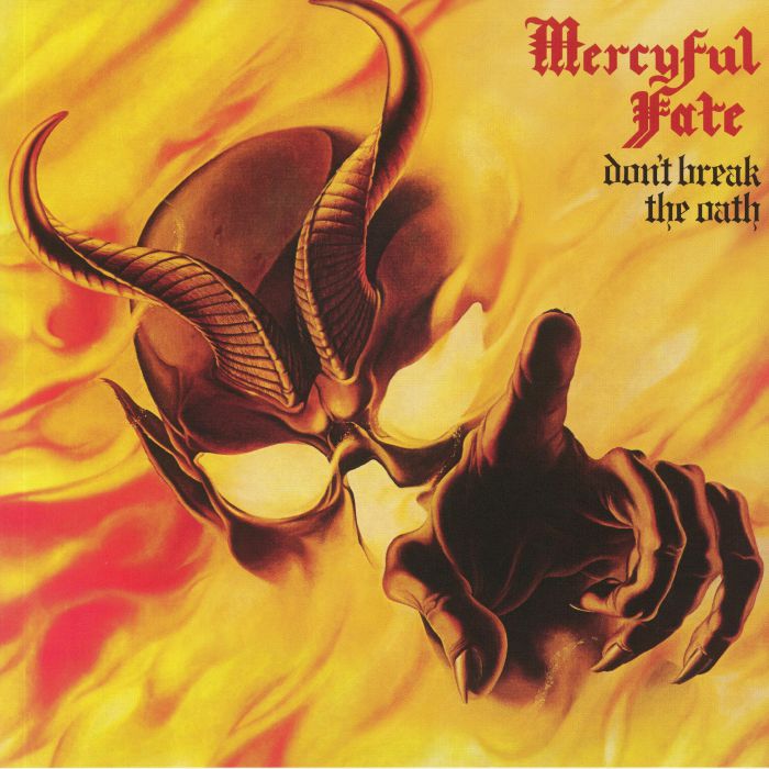 Mercyful Fate - Dont Break the Oath