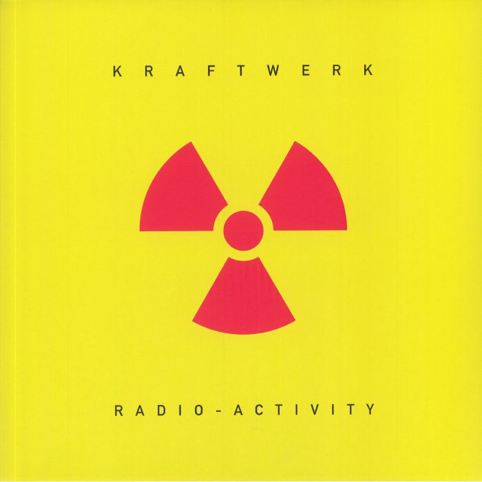 Kraftwerk - Radioactivity