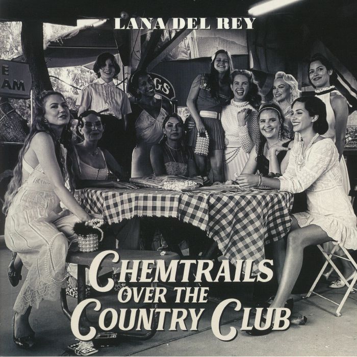 Lana DEL REY: Chemtrails Over The Country Club