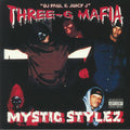 Three 6 Mafia - Mystic stylez