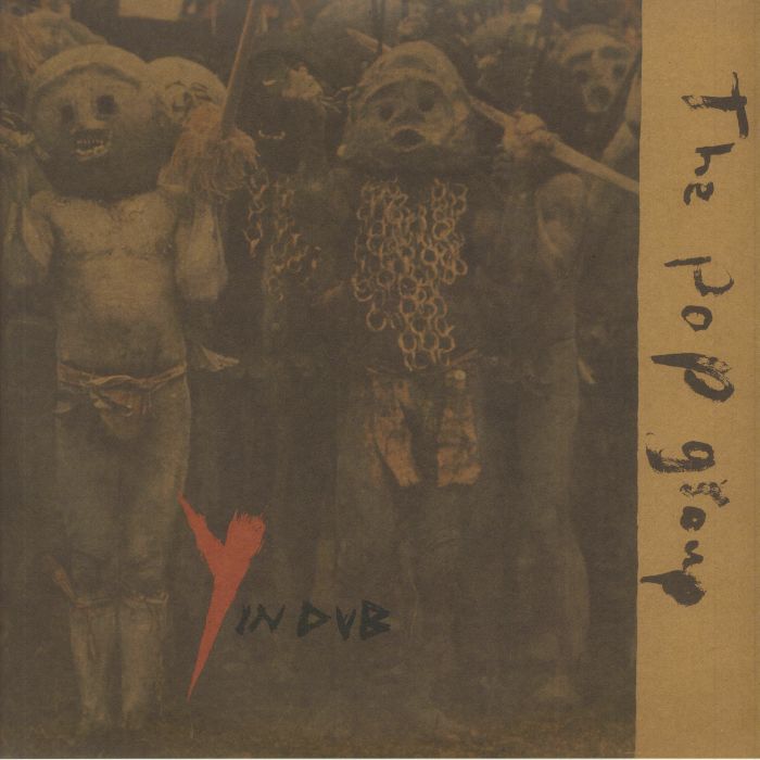 Pop Group, The - Y in Dub