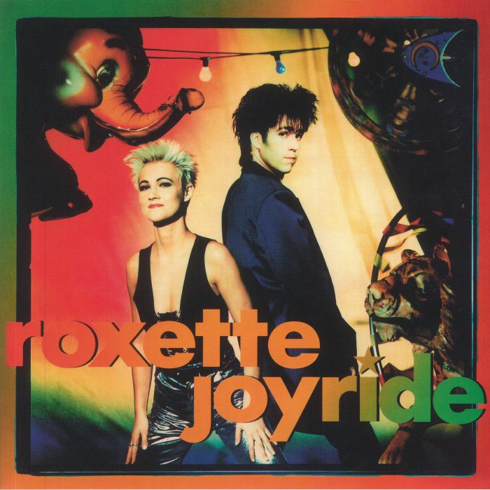 Roxette - Joyride