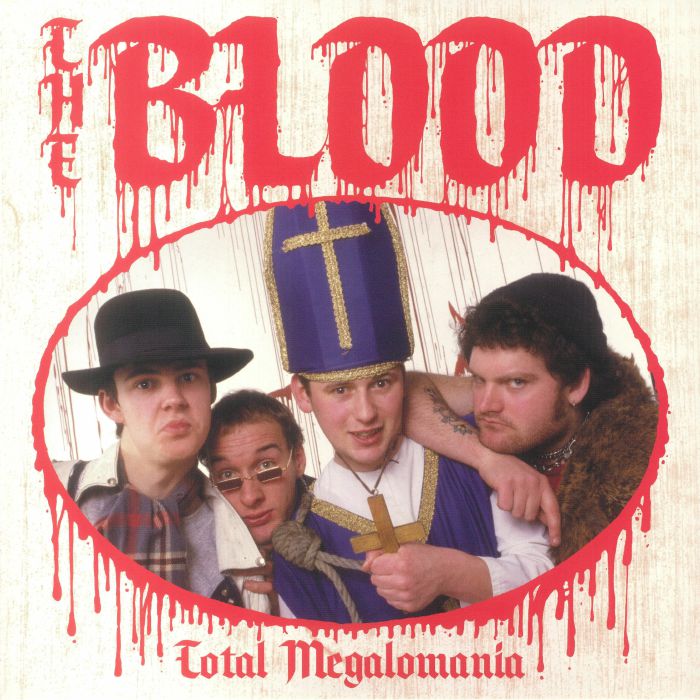 Blood, The - Total Magalomania