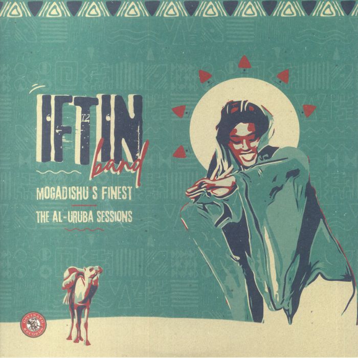 Iftin Band - Mogadishu's Finest: The Al Uruba Sessions