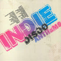Various - Indie Disco Anthems