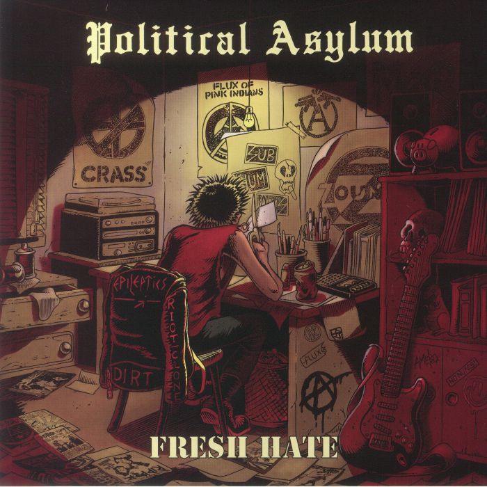 Political Asylum - Fresh Hate