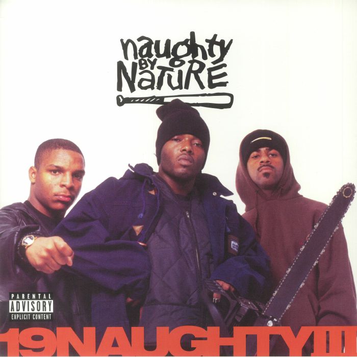 Naughty By Nature - 19 Naughty III