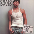 Craig David - Slicker Than Your Average