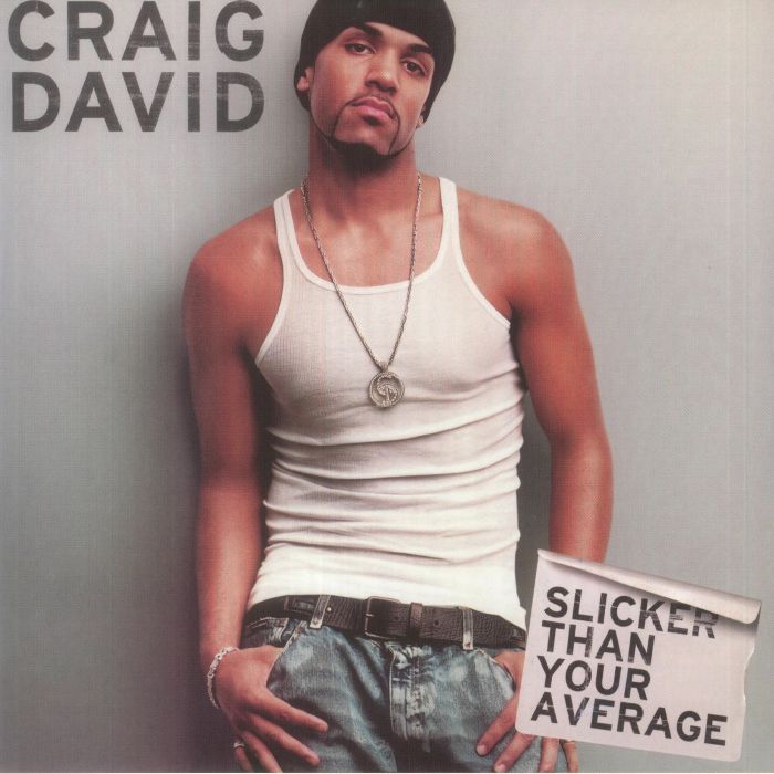 Craig David - Slicker Than Your Average