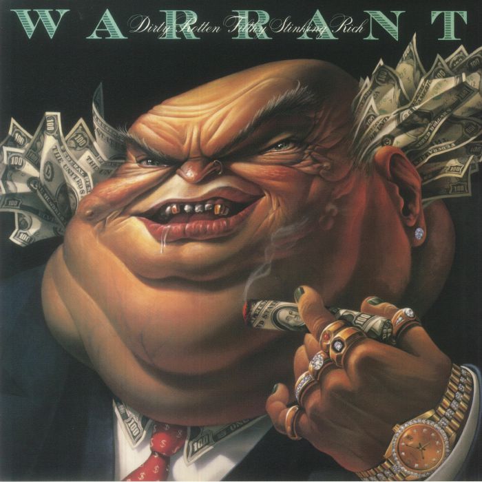 Warrant - Dirty Rotten Filthy Stinking Rich