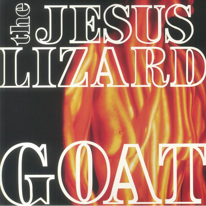 The Jesus Lizard - Goat