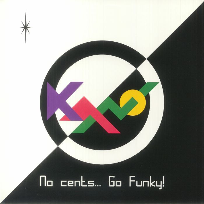 Kano - No Cents Go Funky!