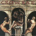 Crowbar - Time Heals Nothing