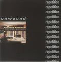 Unwound - Repetition