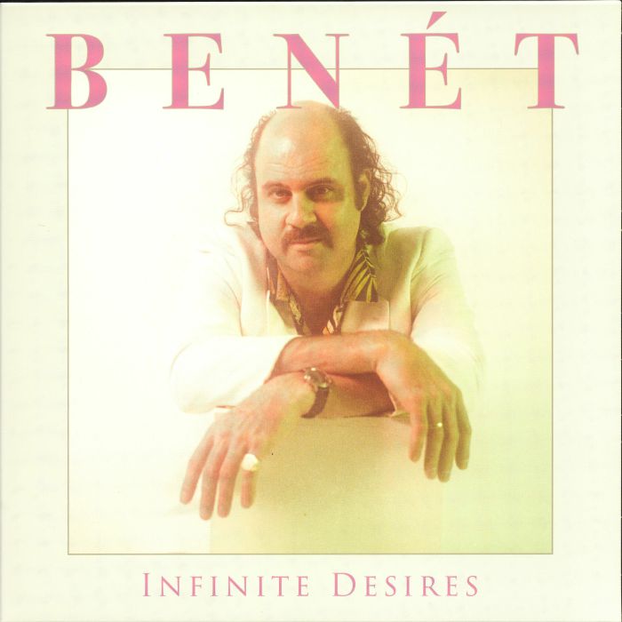 Donny Benet - Infinite Desires