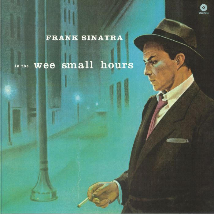 Frank Sinatra - In The Wee Small Hours